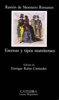 ESCENAS Y TIPOS MATRITENSES | 9788437611532 | MESONERO ROMANOS,RAMON DE | Llibreria Geli - Llibreria Online de Girona - Comprar llibres en català i castellà