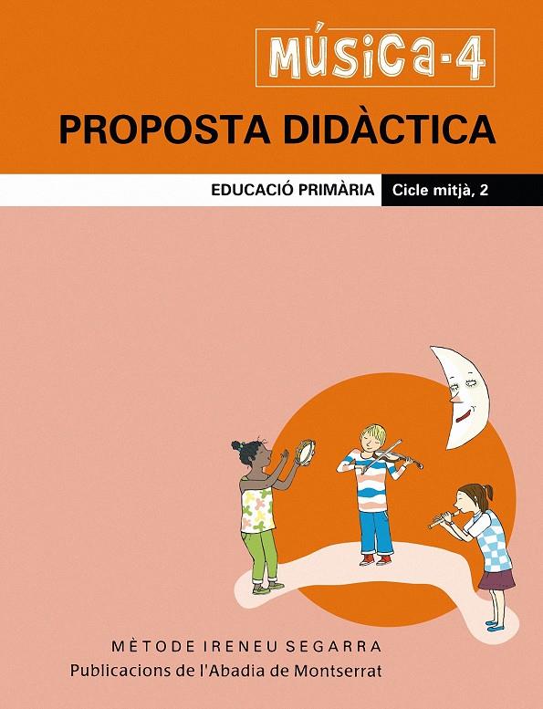 MUSICA-4(PROPOSTA DIDACTICA.EDUCACIO PRIMARIA.CICLE MITJA-2) | 9788498830125 | FIGUERAS,MARTA/RIERA,SANTI | Llibreria Geli - Llibreria Online de Girona - Comprar llibres en català i castellà