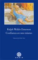 CONFIANZA EN UNO MISMO | 9788496974333 | EMERSON,RALPH WALDO | Libreria Geli - Librería Online de Girona - Comprar libros en catalán y castellano