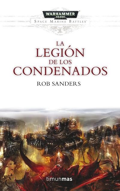 LA LEGIÓN DE LOS CONDENADOS | 9788445004029 | SANDERS,ROB | Llibreria Geli - Llibreria Online de Girona - Comprar llibres en català i castellà