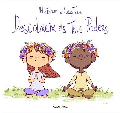 DESCOBREIX ELS TEUS PODERS | 9788413890494 | TEBA GODOY,ALICIA | Llibreria Geli - Llibreria Online de Girona - Comprar llibres en català i castellà