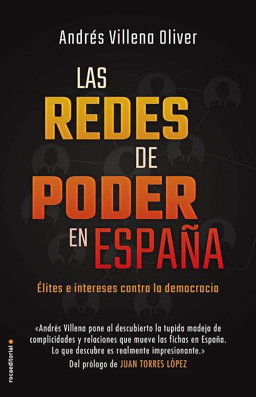 LAS REDES DE PODER EN ESPAÑA | 9788417541514 | VILLENA,ANDRÉS | Libreria Geli - Librería Online de Girona - Comprar libros en catalán y castellano