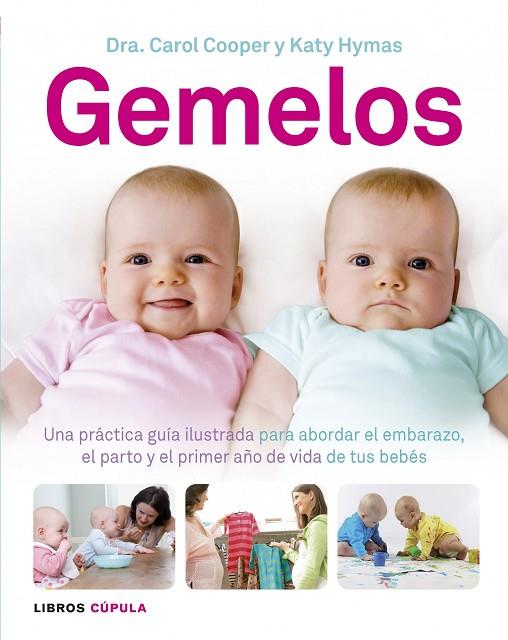 GEMELOS | 9788448006181 | COOPER,CAROL/HYMAS,KATY | Llibreria Geli - Llibreria Online de Girona - Comprar llibres en català i castellà