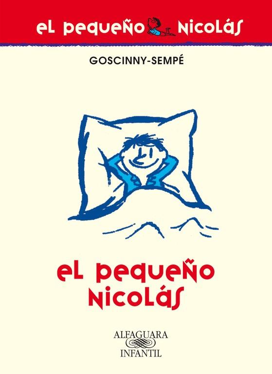 EL PEQUEÑO NICOLAS | 9788420468983 | GOSCINNY-SEMPE | Llibreria Geli - Llibreria Online de Girona - Comprar llibres en català i castellà