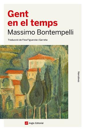 GENT EN EL TEMPS | 9788410112506 | BONTEMPELLI, MASSIMO | Libreria Geli - Librería Online de Girona - Comprar libros en catalán y castellano