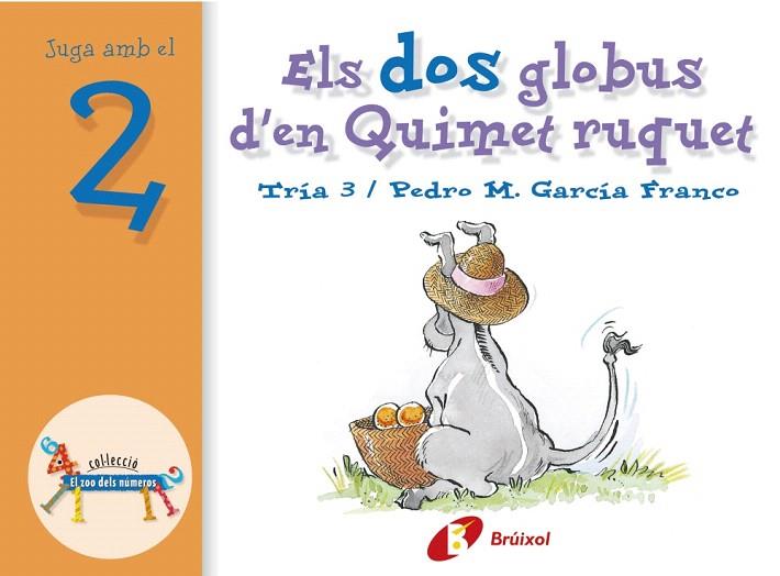 ELS DOS GLOBUS D'EN QUIMET RUQUET | 9788483041536 | GARCIA,PEDRO | Llibreria Geli - Llibreria Online de Girona - Comprar llibres en català i castellà