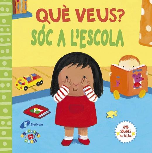 QUÈ VEUS? SÓC A L'ESCOLA | 9788499065960 |   | Llibreria Geli - Llibreria Online de Girona - Comprar llibres en català i castellà