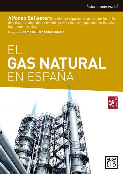 EL GAS NATURAL EN ESPAÑA | 9788416894604 | BALLESTERO,ALFONSO | Llibreria Geli - Llibreria Online de Girona - Comprar llibres en català i castellà
