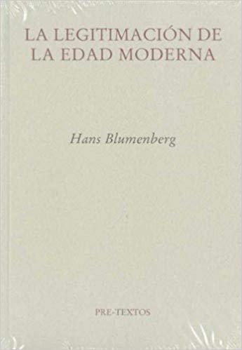 LA LEGITIMACION DE LA EDAD MODERNA | 9788481919004 | BLUMENBERG,HANS | Libreria Geli - Librería Online de Girona - Comprar libros en catalán y castellano
