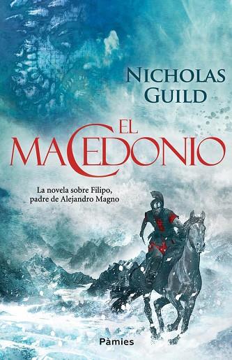 EL MACEDONIO | 9788415433408 | GUILD,NICHOLAS | Libreria Geli - Librería Online de Girona - Comprar libros en catalán y castellano