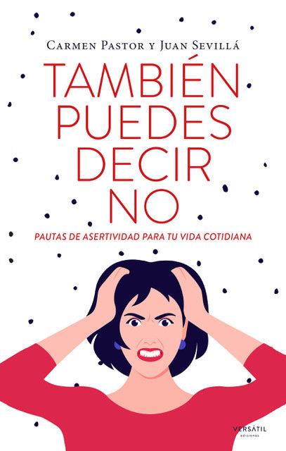 TAMBIEN PUEDES DECIR NO | 9788418883637 | PASTOR,CARMEN / SEVILLA, JUAN  | Llibreria Geli - Llibreria Online de Girona - Comprar llibres en català i castellà