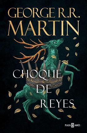 CHOQUE DE REYES (CANCIÓN DE HIELO Y FUEGO 2) | 9788401032431 | MARTIN, GEORGE R.R. | Llibreria Geli - Llibreria Online de Girona - Comprar llibres en català i castellà