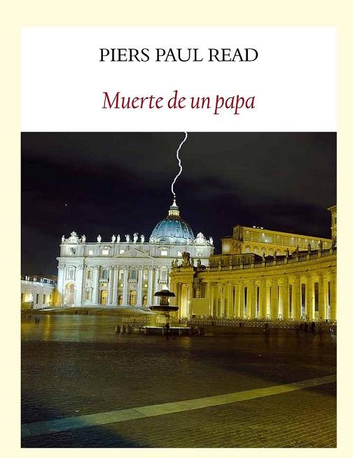 MUERTE DE UN PAPA | 9788494090646 | READ,PIERS PAUL | Libreria Geli - Librería Online de Girona - Comprar libros en catalán y castellano