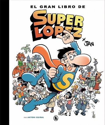 EL GRAN LIBRO DE SUPERLÓPEZ | 9788402421609 | JAN | Llibreria Geli - Llibreria Online de Girona - Comprar llibres en català i castellà