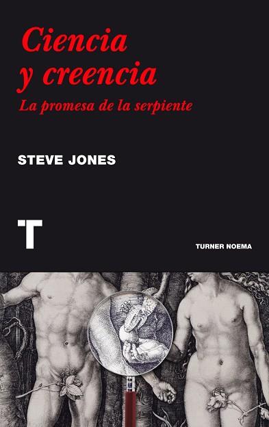 CIENCIA Y CREENCIA.LA PROMESA DE LA SERPIENTE | 9788415832249 | JONES,STEVE | Libreria Geli - Librería Online de Girona - Comprar libros en catalán y castellano