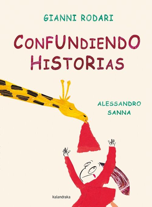 CONFUNDIENDO HISTORIAS | 9788493375935 | RODARI,GIANNI | Llibreria Geli - Llibreria Online de Girona - Comprar llibres en català i castellà