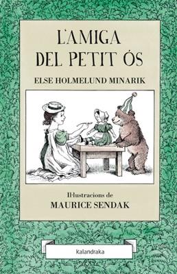 L'AMIGA DEL PETIT ÓS | 9788484649311 | HOLMELUND, ELSE | Libreria Geli - Librería Online de Girona - Comprar libros en catalán y castellano