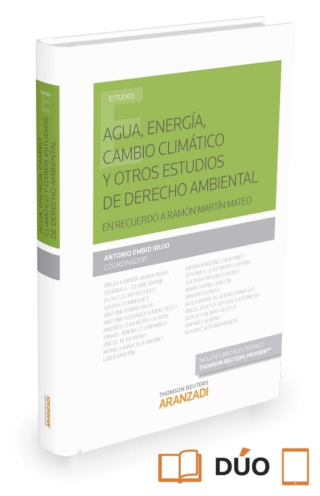 AGUA,ENERGÍA,CAMBIO CLIMÁTICO Y OTROS ESTUDIOS DE DERECHO AMBIENTAL | 9788490988503 | EMBID, ANTONIO | Llibreria Geli - Llibreria Online de Girona - Comprar llibres en català i castellà