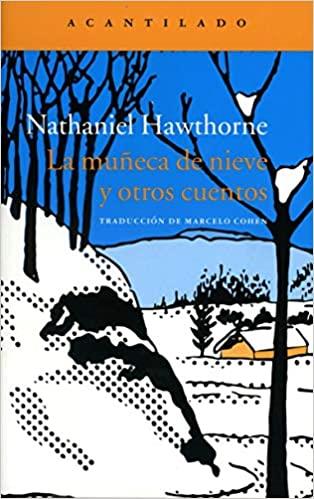 LA MUÑECA DE NUEVE Y OTROS CUENTOS | 9788416748273 | HAWTHORNE,NATHANIEL | Llibreria Geli - Llibreria Online de Girona - Comprar llibres en català i castellà