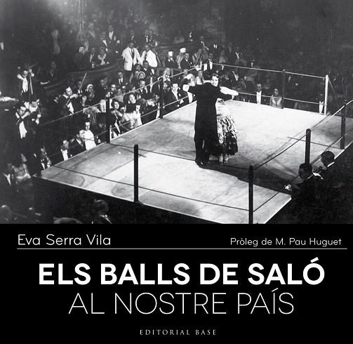 ELS BALLS DE SALÓ AL NOSTRE PAÍS | 9788416166237 | SERRA I VILA,EVA | Libreria Geli - Librería Online de Girona - Comprar libros en catalán y castellano