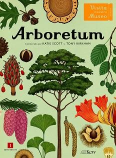 ARBORETUM(CASTELLÀ) | 9788418668654 | KIRKHAM,TONY/SCOTT,KATIE | Llibreria Geli - Llibreria Online de Girona - Comprar llibres en català i castellà