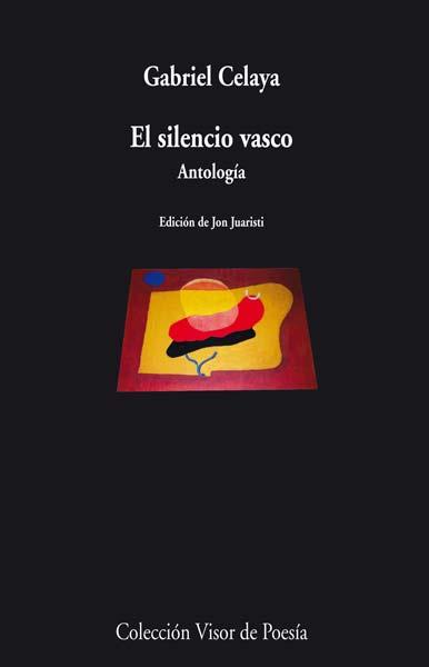 EL SILENCIO VASCO | 9788498958034 | CELAYA,GABRIEL | Llibreria Geli - Llibreria Online de Girona - Comprar llibres en català i castellà