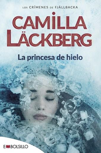 LA PRINCESA DE HIELO | 9788415140054 | LACKBERG,CAMILLA | Llibreria Geli - Llibreria Online de Girona - Comprar llibres en català i castellà