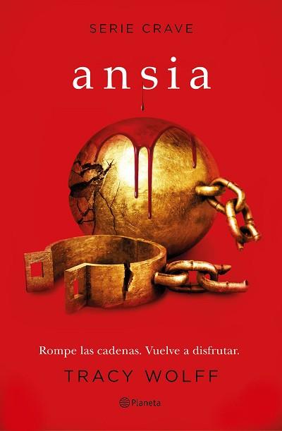 ANSIA(SERIE CRAVE 3) | 9788408246381 | WOLFF,TRACY | Libreria Geli - Librería Online de Girona - Comprar libros en catalán y castellano