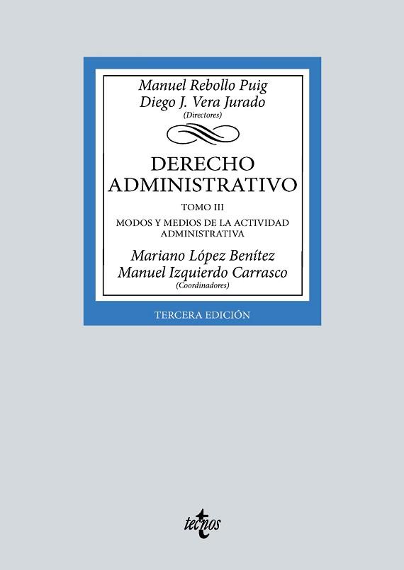 DERECHO ADMINISTRATIVO-3(3ª EDICIÓN 2024) | 9788430990788 | REBOLLO PUIG, MANUEL/VERA JURADO, DIEGO JOSÉ | Libreria Geli - Librería Online de Girona - Comprar libros en catalán y castellano