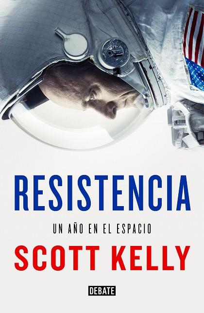 RESISTENCIA.UN AÑO EN EL ESPACIO | 9788499928227 | KELLY,SCOTT | Llibreria Geli - Llibreria Online de Girona - Comprar llibres en català i castellà