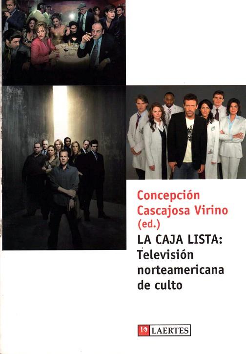 LA CAJA LISTA:TELEVISION NORTEAMERICANA DE CULTO- | 9788475846088 | CASCAJOSA VIRINO,CONCEPCION | Llibreria Geli - Llibreria Online de Girona - Comprar llibres en català i castellà