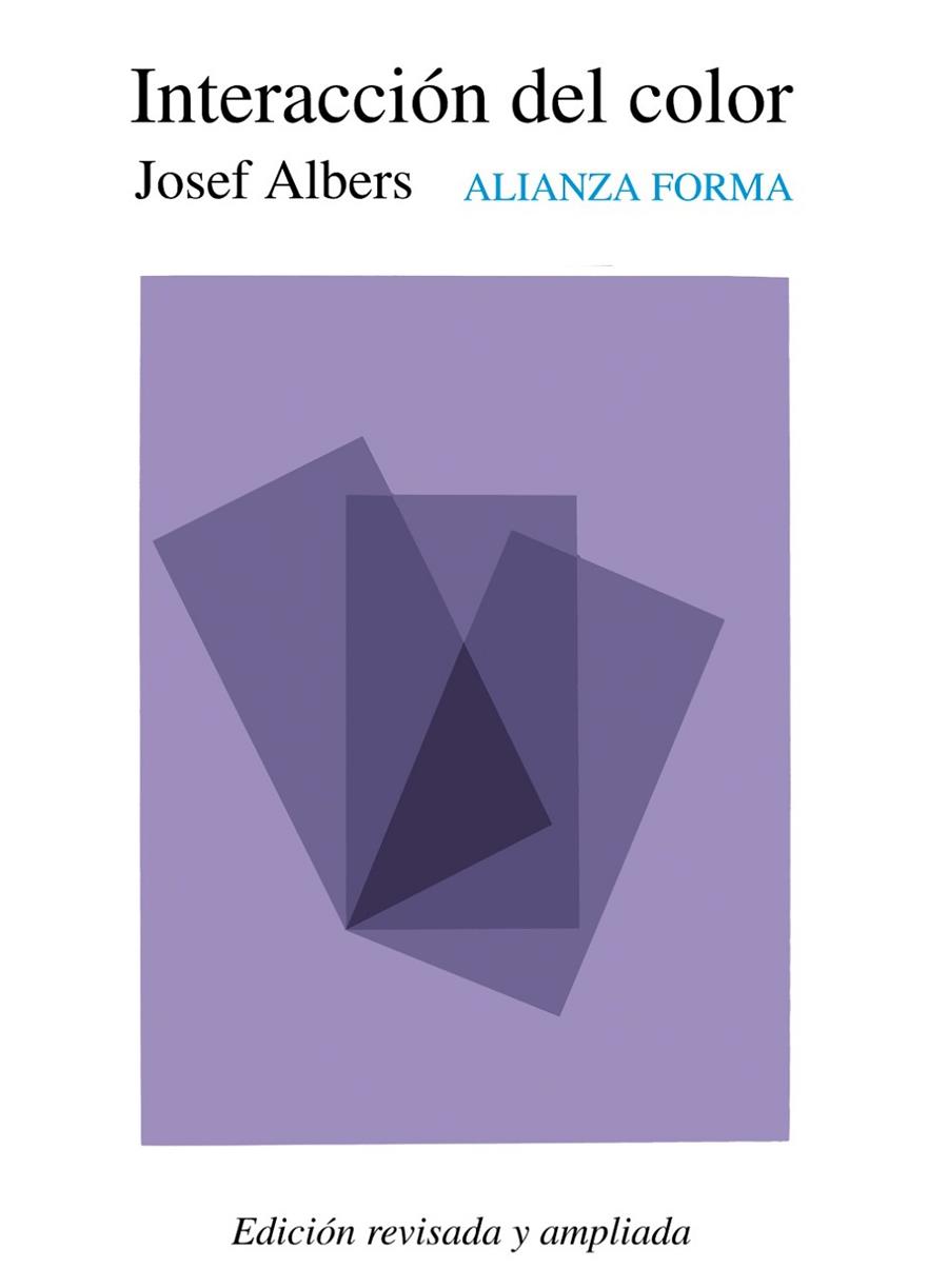 INTERACCION DEL COLOR (ED.2010 REVISA I AMPLIADA) | 9788420664613 | ALBERS,JOSEF | Libreria Geli - Librería Online de Girona - Comprar libros en catalán y castellano