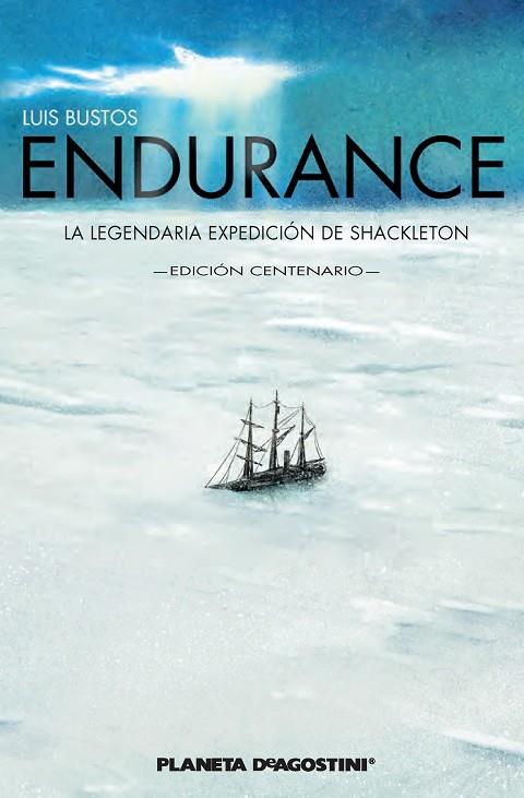 ENDURANCE.LA LEGENDARIA EXPEDICIÓN DE SHACKLETON (TD) | 9788416090334 | BUSTOS,LUIS | Llibreria Geli - Llibreria Online de Girona - Comprar llibres en català i castellà