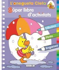 SUPER LLIBRE D'ACTIVITATS | 9788499132105 | Libreria Geli - Librería Online de Girona - Comprar libros en catalán y castellano