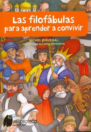 LAS FILOFABULAS PARA APRENDER A CONVIVIR | 9788497544313 | PIQUEMAL,MICHEL | Llibreria Geli - Llibreria Online de Girona - Comprar llibres en català i castellà