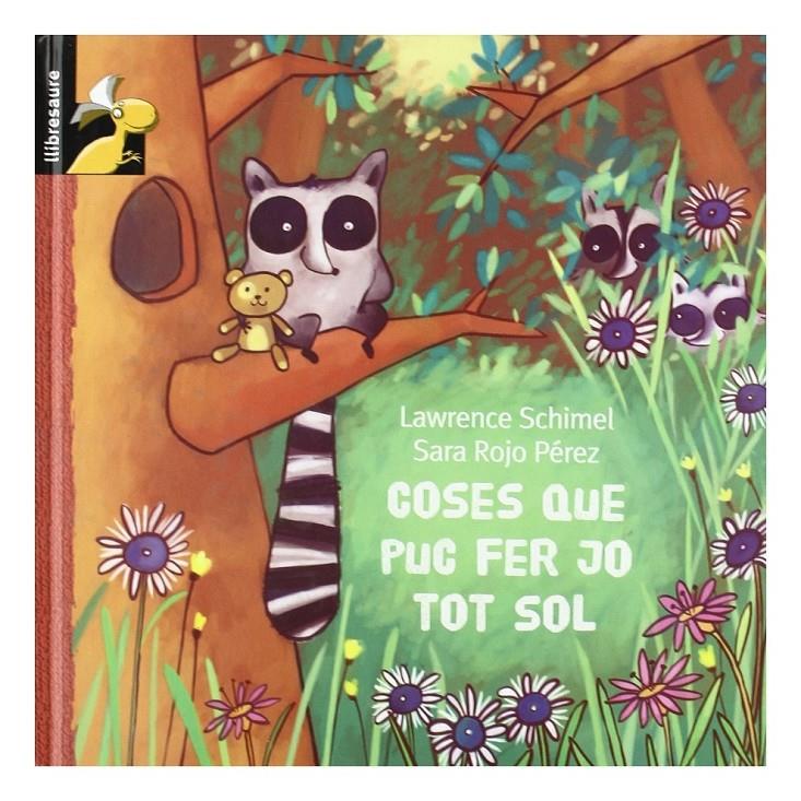 COSES QUE PUC FER JO TOT SOL | 9788479421472 | SCHIMEL,LAWRENCE | Libreria Geli - Librería Online de Girona - Comprar libros en catalán y castellano