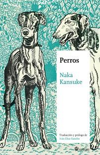 PERROS | 9788419035813 | KANSUKE,NAKA | Llibreria Geli - Llibreria Online de Girona - Comprar llibres en català i castellà