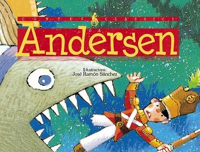 CONTES CLÀSSICS DE ANDERSEN | 9788493912680 | ANDERSEN,HANS CHRISTIAN | Llibreria Geli - Llibreria Online de Girona - Comprar llibres en català i castellà