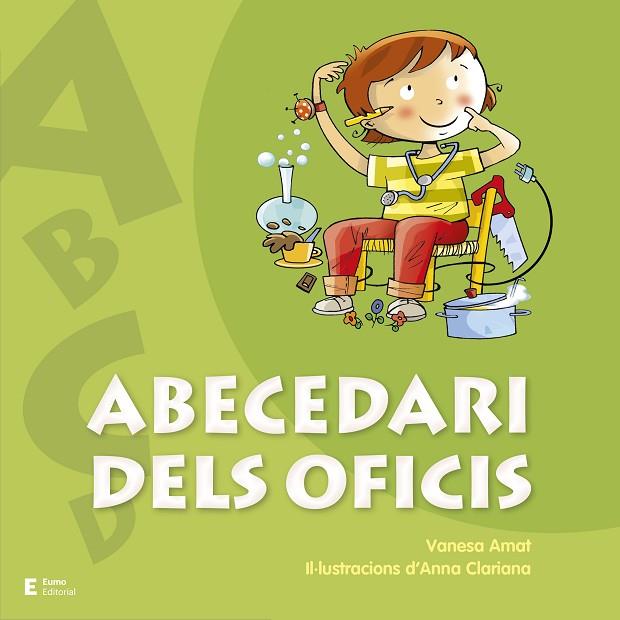 ABECEDARI DELS OFICIS | 9788497666442 | AMAT CASTELLS,VANESA | Libreria Geli - Librería Online de Girona - Comprar libros en catalán y castellano