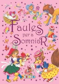 FAULES PER A SOMNIAR | 9788499133102 | Libreria Geli - Librería Online de Girona - Comprar libros en catalán y castellano