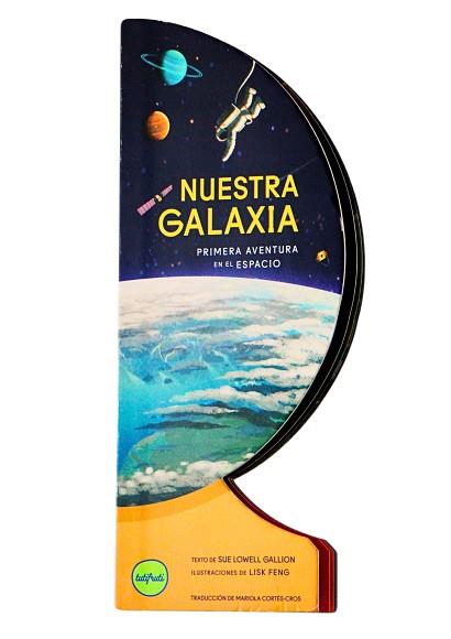 NUESTRA GALAXIA | 9788412795639 | LOWELL GALLION, SUE | Llibreria Geli - Llibreria Online de Girona - Comprar llibres en català i castellà