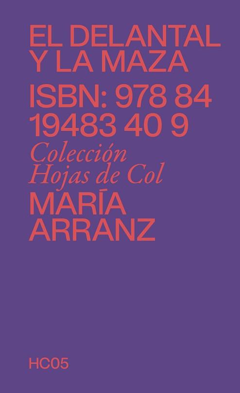 EL DELANTAL Y LA MAZA | 9788419483409 | ARRANZ, MARÍA | Llibreria Geli - Llibreria Online de Girona - Comprar llibres en català i castellà