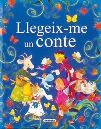 LLEGEIX-ME UN CONTE | 9788430524969 | CAMPOS, PILAR | Llibreria Geli - Llibreria Online de Girona - Comprar llibres en català i castellà