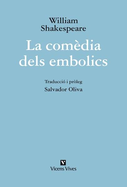 LA COMÈDIA DELS EMBOLICS | 9788431699680 | SHAKESPEARE,WILLIAM | Llibreria Geli - Llibreria Online de Girona - Comprar llibres en català i castellà