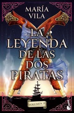 LA LEYENDA DE LAS DOS PIRATAS-2 | 9788408294764 | VILA, MARÍA | Llibreria Geli - Llibreria Online de Girona - Comprar llibres en català i castellà