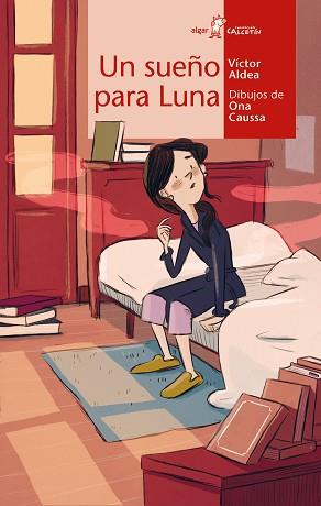 UN SUEÑO PARA LUNA | 9788491425663 | ALDEA,VÍCTOR | Libreria Geli - Librería Online de Girona - Comprar libros en catalán y castellano