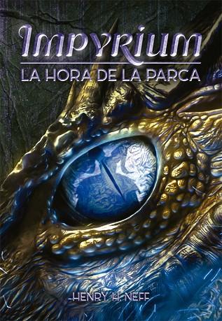 IMPYRIUM-2.LA HORA DE LA PARCA | 9788424662561 | NEFF,HENRY H. | Libreria Geli - Librería Online de Girona - Comprar libros en catalán y castellano