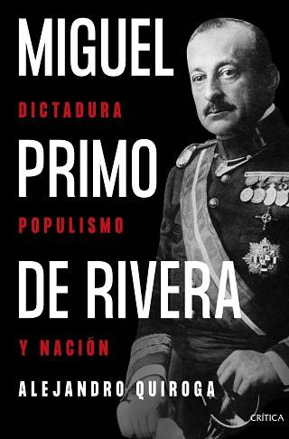 MIGUEL PRIMO DE RIVERA | 9788491996507 | QUIROGA FERNÁNDEZ DE SOTO, ALEJANDRO | Llibreria Geli - Llibreria Online de Girona - Comprar llibres en català i castellà