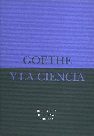 GOETHE Y LA CIENCIA | 9788478445912 | GOETHE, JOHAN WOLFGANG VON | Libreria Geli - Librería Online de Girona - Comprar libros en catalán y castellano