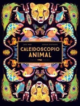 CALEIDOSCOPIO ANIMAL | 9788412270594 | ARD,CATH | Llibreria Geli - Llibreria Online de Girona - Comprar llibres en català i castellà